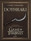 http://livinglanguage.com/dothraki